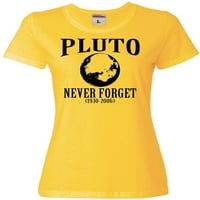 Женския Плутон никога не забравяйте - забавна научна тениска