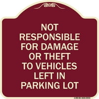 Дизайнерска серия подпис-не носи отговорност за повреда или кражба на превозни средства, оставени на паркинга