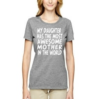 Дъщеря ми има най-страхотната женска тениска на майката на майката, Хедър Грей, 2XL