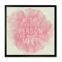 Дизайнарт Бъди човекът, когото искаш да срещнеш в розово