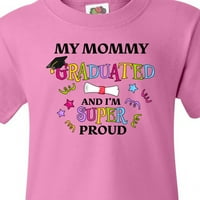 Мама, мама, завършила и аз съм супер горда младежка тениска