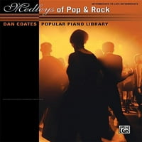 Dan Coates Популярна пиано библиотека: Medleys of Pop & Rock: Междинен до късен междинен продукт