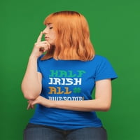 Денят на Сейнт Патрик половин ирландски всички страхотни графични жени кралска синя тениска, женска X-голяма