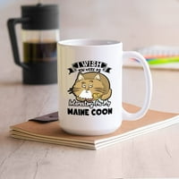 Новост Maine Coon котка декоративна чаша, уникална Maine Coon Cat Ceramic Coffee Coff, бих искал да сте толкова интересна, колкото моята порцеланова чаша чаша Maine Coon, чаша Maine Coon Cat White Oz