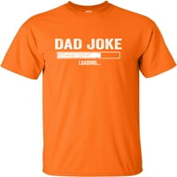 Възрастен татко шега зареждане на забавна тениска на бащата