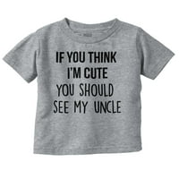 Помислете, че съм сладък, вижте чичо ми малко дете момиче тениска за бебето бебе Бриско Марки 5T