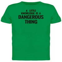 Малкото знание е опасно тениска мъже -Маг от Shutterstock, мъжки xx-голям
