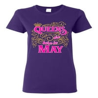 Дами кралици се раждат през май короната смешна DT тениска тениска
